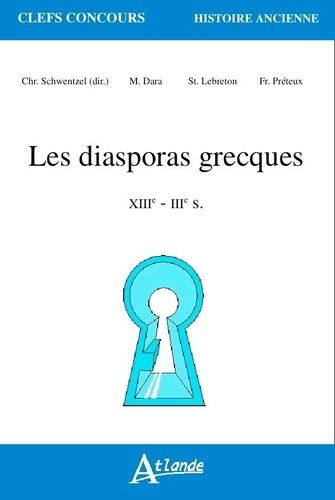 Emprunter Les diasporas grecques. VIIIe - IIIe siècle livre