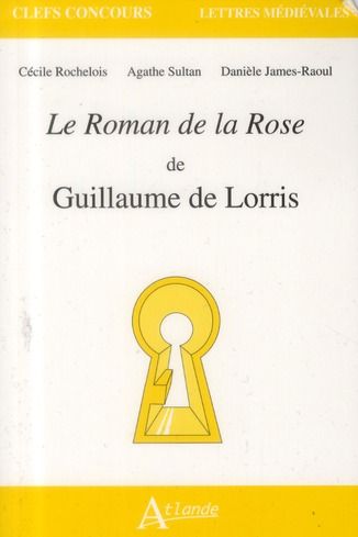 Emprunter Le Roman de la Rose de Guillaume de Lorris livre