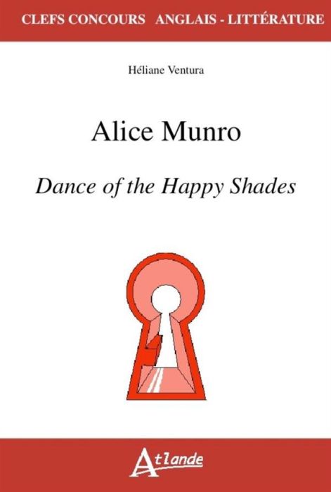 Emprunter Alice Munro. Dance of the Happy Shades livre