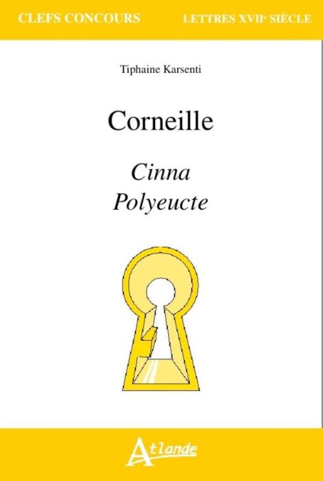 Emprunter Corneille : Cinna, Polyeucte livre