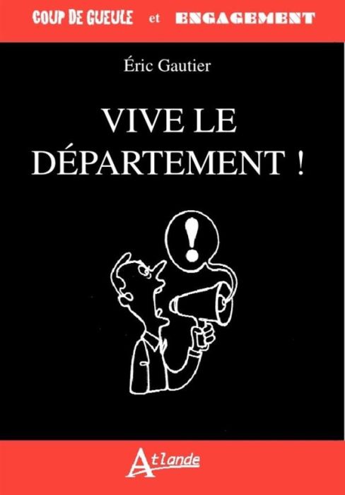 Emprunter Vive le département ! livre