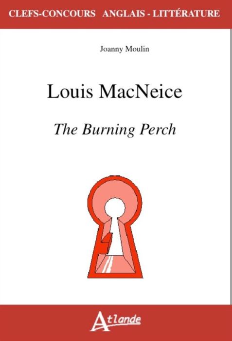 Emprunter Louis MacNeice. The Burning Perch livre