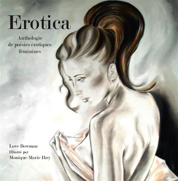 Emprunter Erotica. Anthologie de poésies érotiques féminines livre