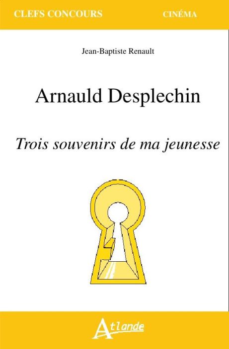 Emprunter Arnauld Desplechin - Trois souvenirs de ma jeunesse livre