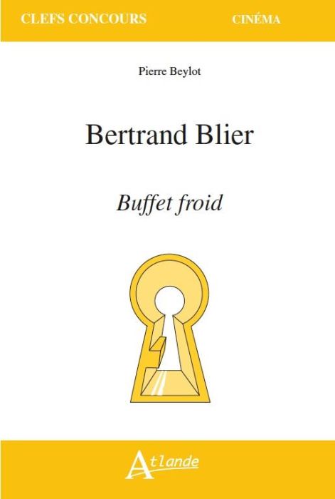 Emprunter Bertrand Blier. Buffet froid livre