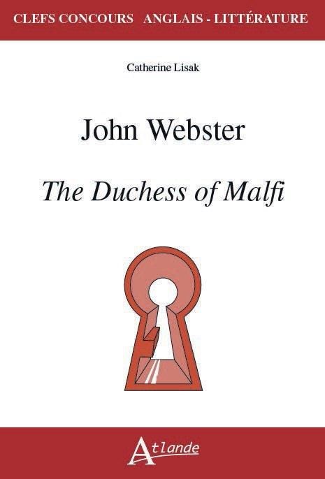 Emprunter John Webster. The Duchess of Malfi livre