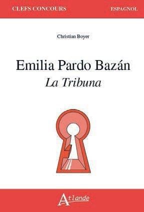 Emprunter Emilia Pardo Bazan : La tribuna livre