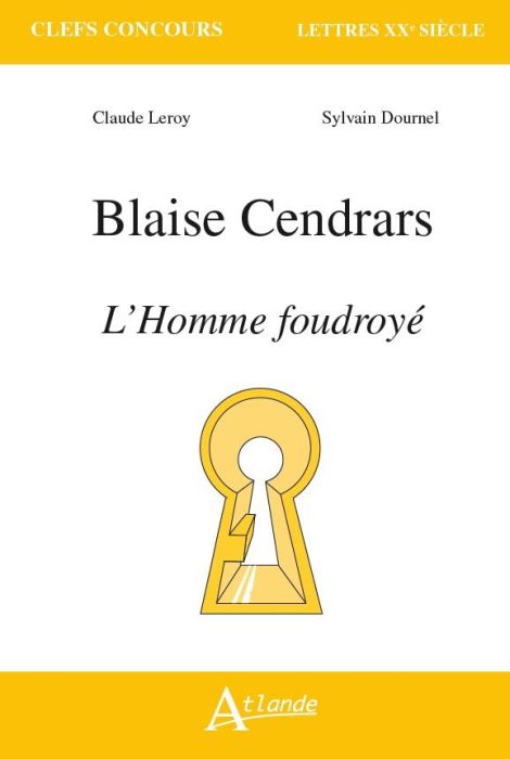 Emprunter Blaise Cendrars. L'homme foudroyé livre