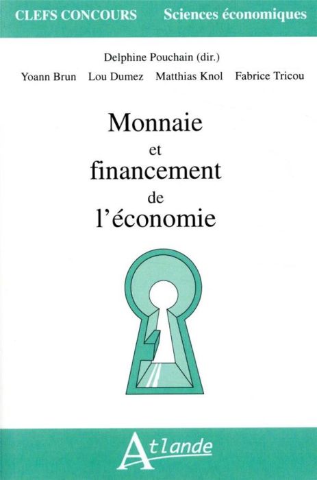 Emprunter Monnaie et financement de l'économie livre