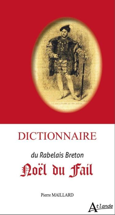 Emprunter Dictionnaire Noël du Fail. Le Rabelais breton livre