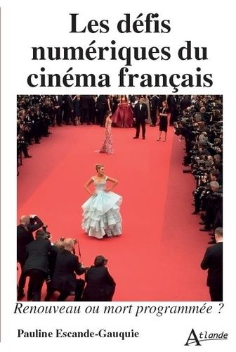 Emprunter Les défis numériques du cinéma français livre