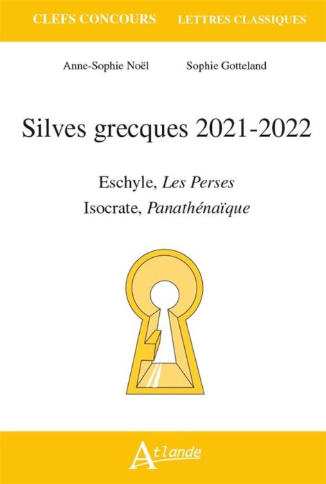 Emprunter Silves grecques. Eschyle, Les Perses %3B Isocrate, Panathénaïque, Edition 2021-2022 livre