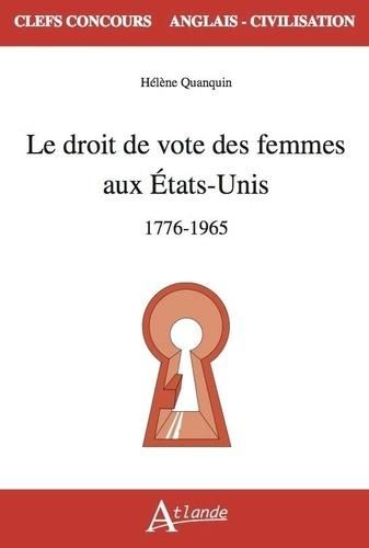 Emprunter Le droit de vote des femmes aux Etats-Unis. 1776 - 1965 livre