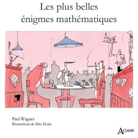 Emprunter Les plus belles énigmes mathématiques livre