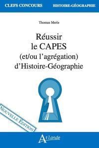 Emprunter Réussir le CAPES (et/ou l'agrégation) d'Histoire-Géographie. Edition 2021 livre