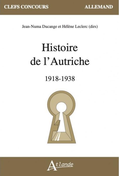 Emprunter Histoire de l'Autriche. 1918 - 1938 livre