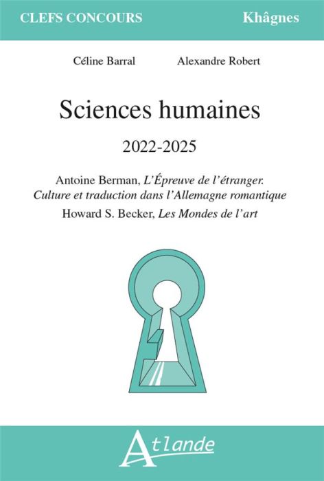 Emprunter Sciences humaines 2022-2025. Howard S. Becker, Les mondes de l’art %3B Antoine Berman, L’épreuve de l’ livre