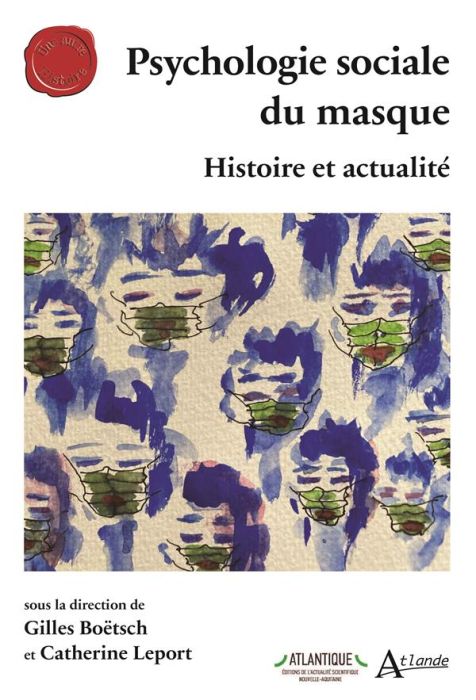 Emprunter Psychologie sociale du masque. Histoire et actualité livre