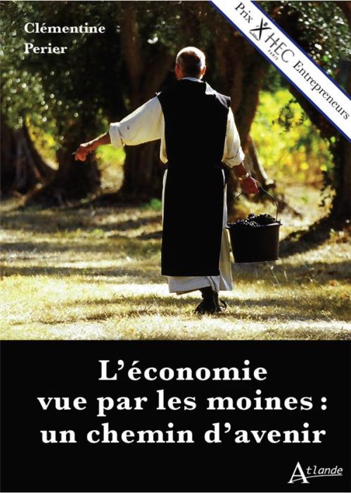 Emprunter A l'école des moines, réinventer l'économie livre