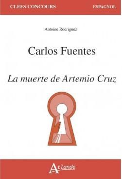 Emprunter Carlos Fuentes, La muerte de Artemio Cruz livre