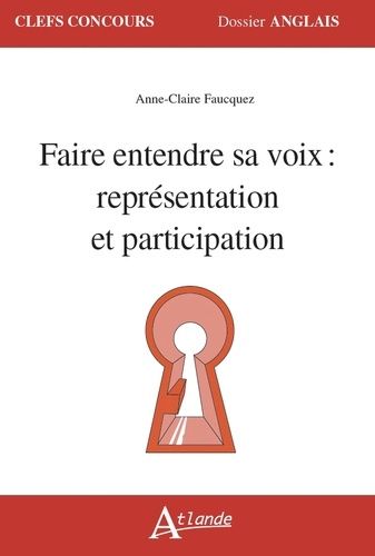 Emprunter Faire entendre sa voix : représentation et participation livre