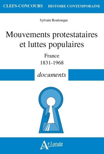 Emprunter Mouvements protestataires et luttes populaires. France 1831-1968 - documents livre