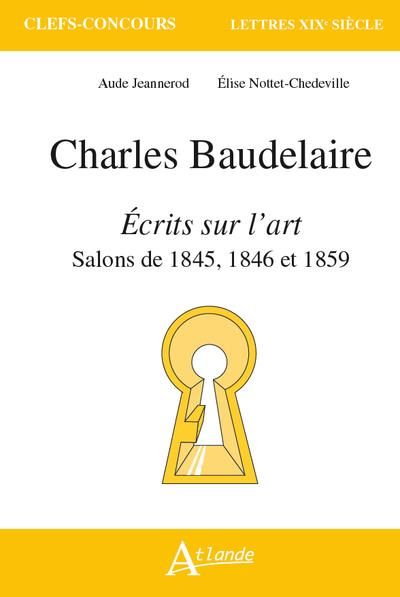 Emprunter Charles Baudelaire, Ecrits sur l'art. Salons de 1845, 1846 et 1859 livre