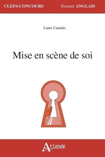 Emprunter Mise en scène de soi livre