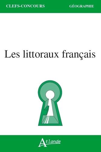 Emprunter Les littoraux français livre