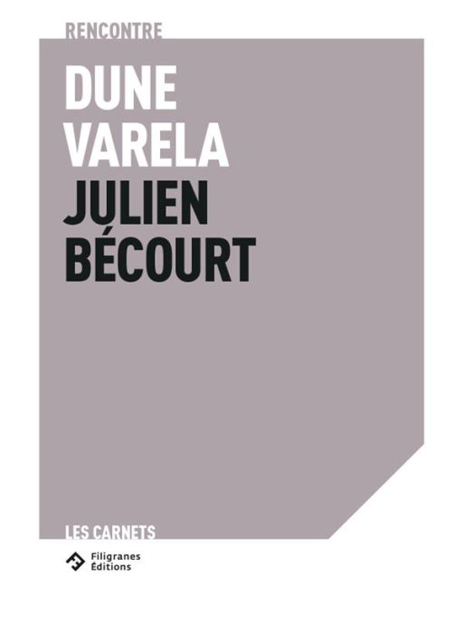 Emprunter Rencontre Dune Varela - Julien Bécourt. Enfuir, dit-elle livre