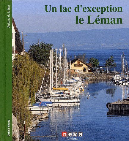 Emprunter Un lac d'exception le Léman livre