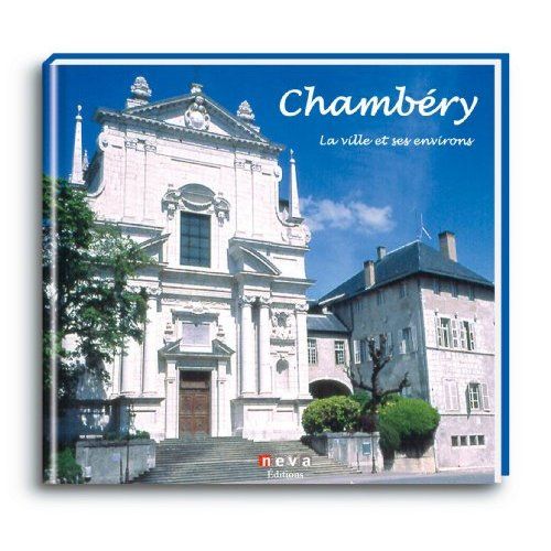 Emprunter Chambéry. La ville et ses environs, édition bilingue français-italien livre