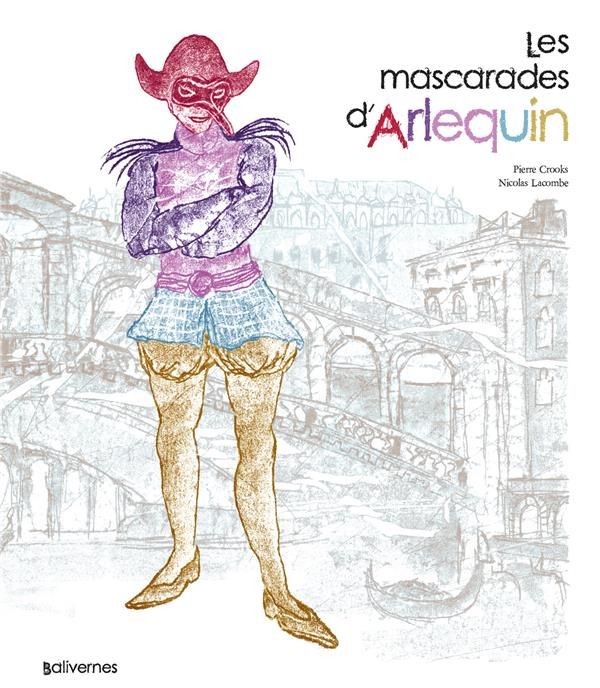 Emprunter Les mascarades d'Arlequin livre