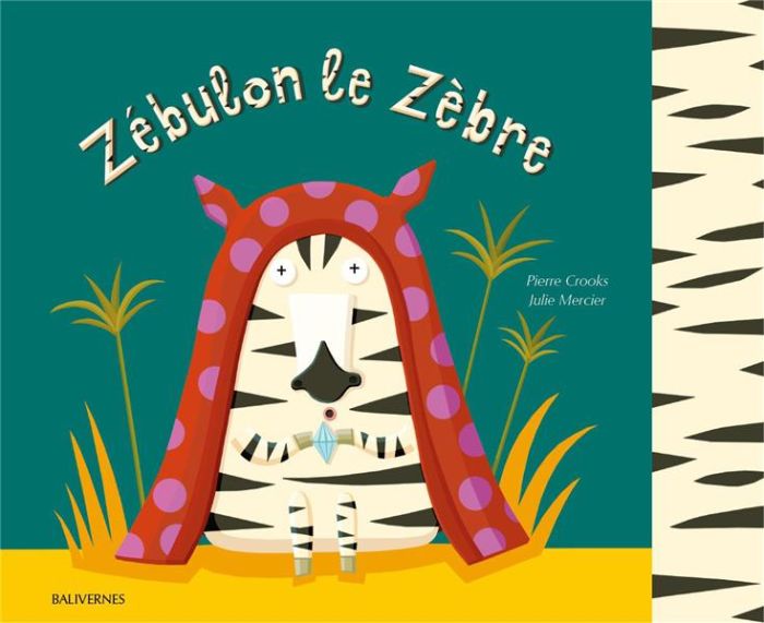 Emprunter Zébulon le Zèbre livre