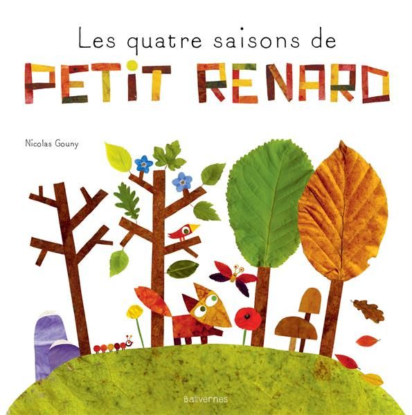 Emprunter Les quatre saisons de Petit Renard livre