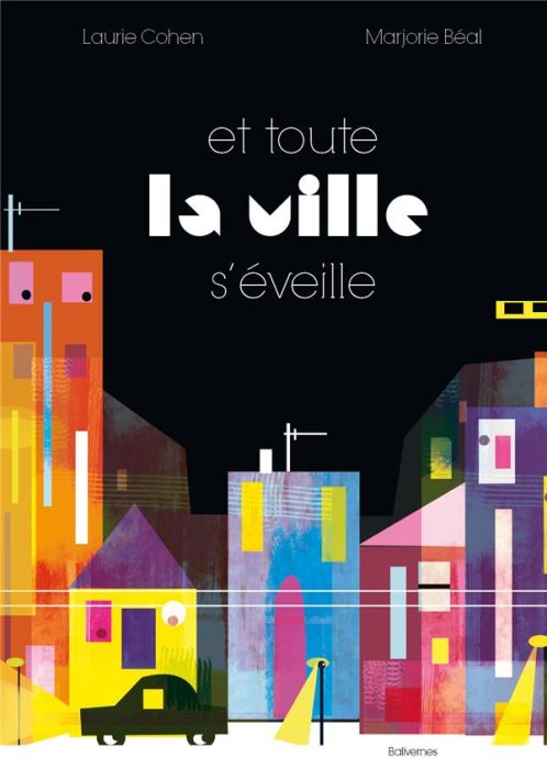 Emprunter Et toute la ville s'éveille livre