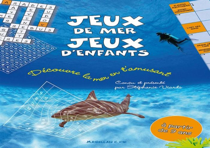 Emprunter Jeux de mer, jeux d'enfants. Découvre la mer en t'amusant livre