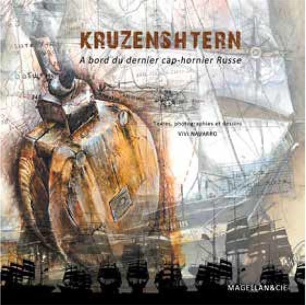 Emprunter Kruzenshtern. A bord du dernier cap-hornier russe, Edition bilingue français-russe livre