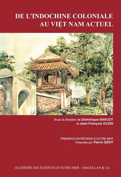 Emprunter De l'Indochine coloniale au Viet Nam actuel livre