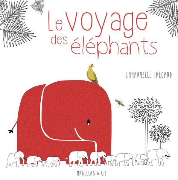 Emprunter Le voyage des éléphants livre