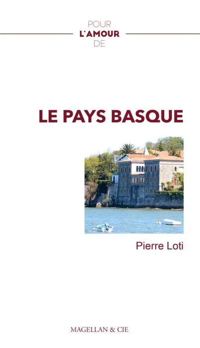 Emprunter Pour l'amour de... Le Pays basque livre