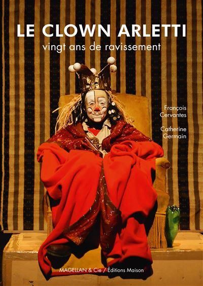 Emprunter Le clown Arletti. Vingt ans de ravissement, 3e édition livre