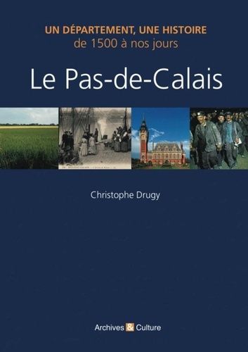 Emprunter Le Pas-de-Calais de 1500 à nos jours livre