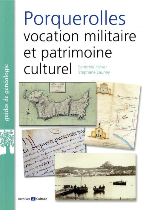 Emprunter Porquerolles : vocation militaire et patrimoine culturel livre