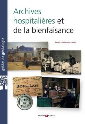 Emprunter Archives hospitalières et de la bienfaisance livre