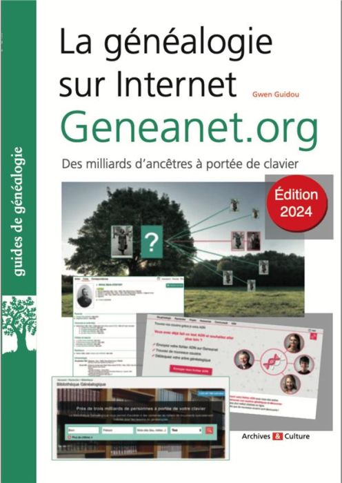 Emprunter La généalogie sur Internet : Geneanet.org. Des milliards d'ancêtres à portée de votre clavier, Editi livre