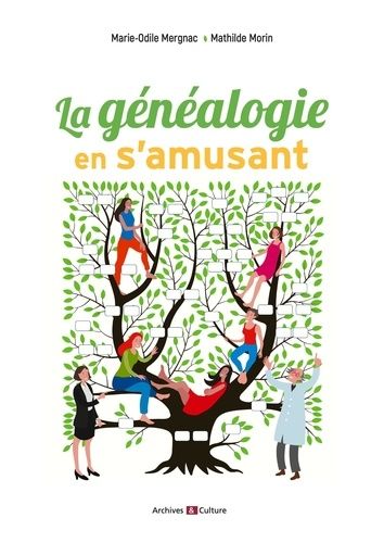 Emprunter La généalogie en s'amusant livre