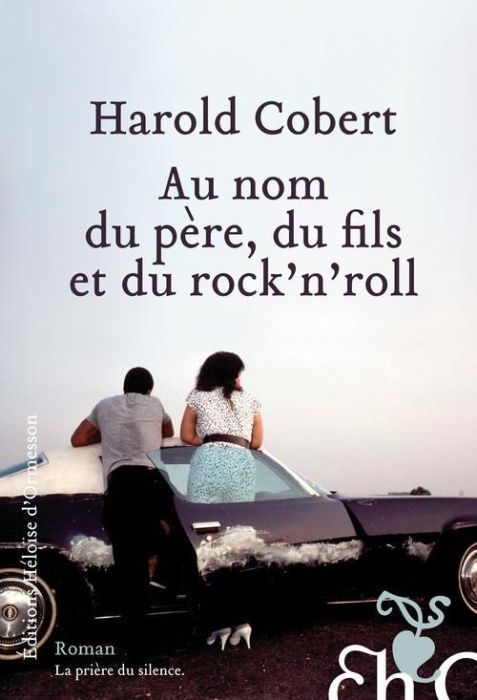 Emprunter Au nom du père, du fils et du rock'n'roll livre