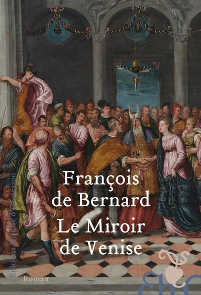 Emprunter Le miroir de Venise livre