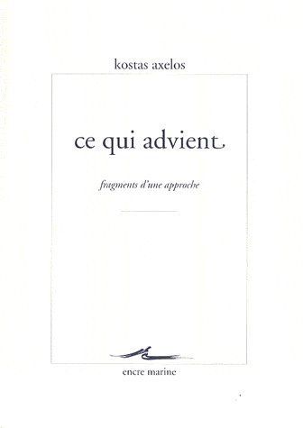 Emprunter Ce qui advient. Fragments d'une approche livre